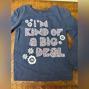 4T Old Navy I'm Kind of a Big Deal shirt